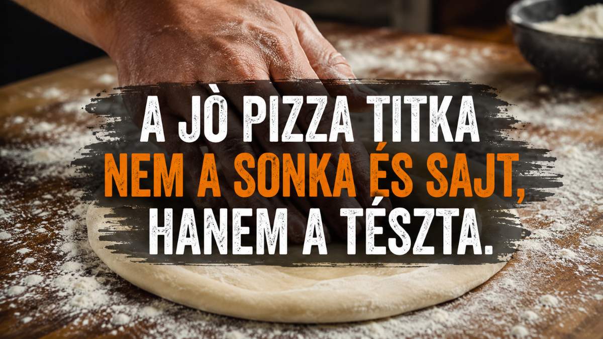 A jó pizza nem a sonkán és sajton múlik: amit a tésztáról sokan elfelejtenek